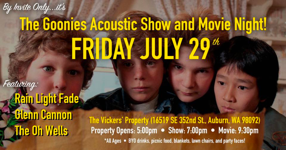 The Goonies Acoustic Show and Movie Night feat. Rain Light Fade, Glenn Cannon, and The Oh Wells
